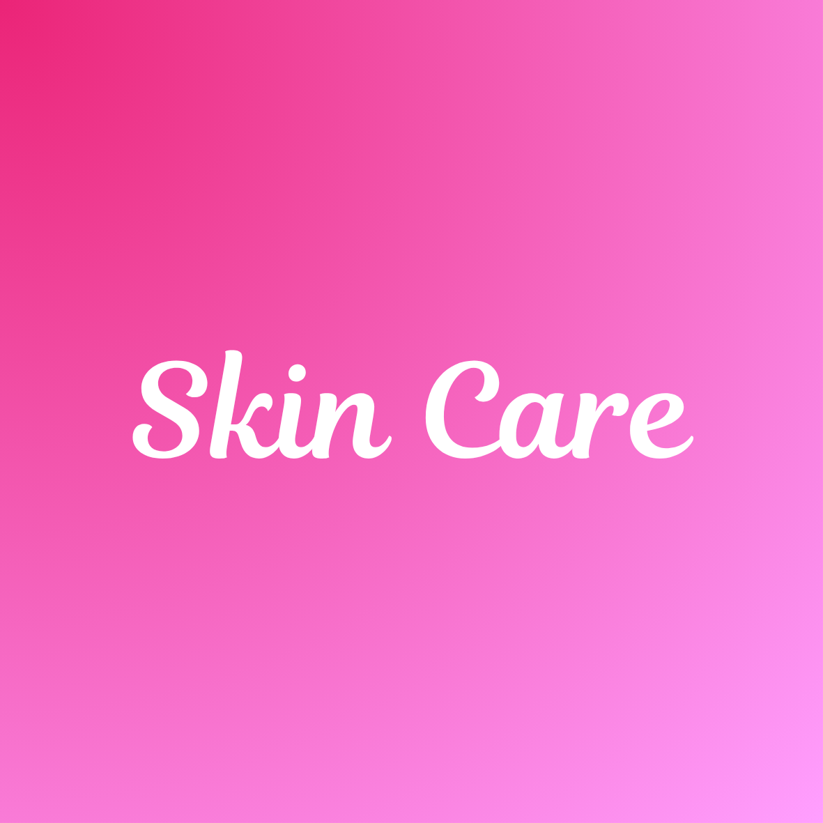 Skin Care